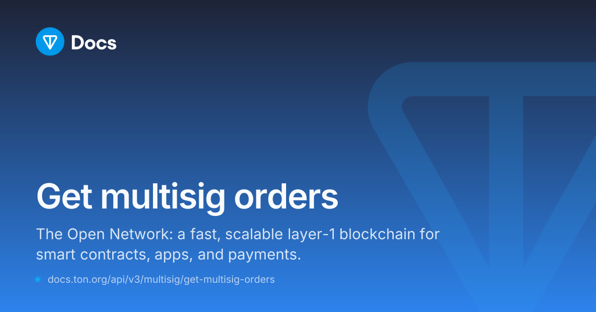 Get Multisig Orders