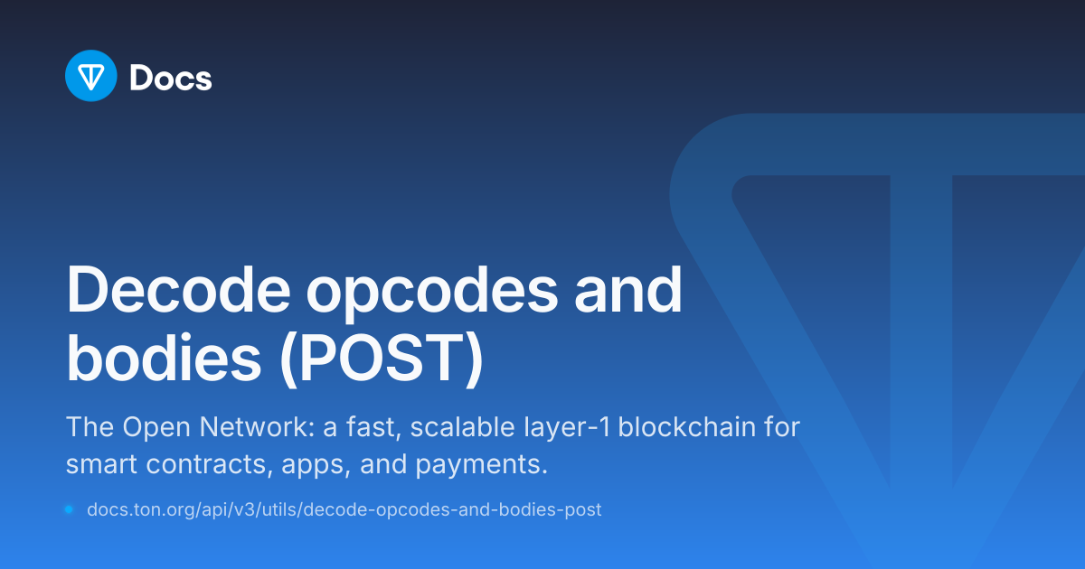 Decode Opcodes and Bodies (POST)